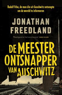 De meesterontsnapper van Auschwitz (Paperback)