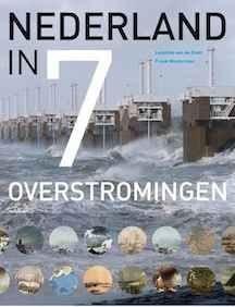 Nederland in 7 overstromingen (Hardback)
