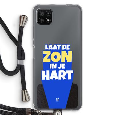 Laat de zon in je hart: Samsung Galaxy A22 5G Transparant Hoesje met koord