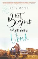 Het begint met een vonk - Kelly Moran - ebook