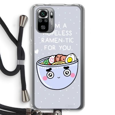 I'm A Hopeless Ramen-Tic For You: Xiaomi Redmi Note 10S Transparant Hoesje met koord