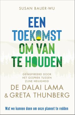 Een toekomst om van te houden (Hardback)