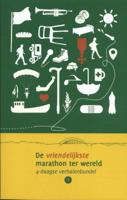 De vriendelijkste marathon ter wereld (Paperback)