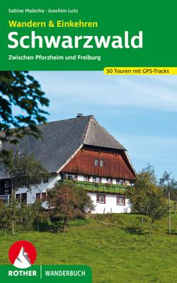 Wandelgids Schwarzwald - Wandern & Einkehren | Rother Bergverlag