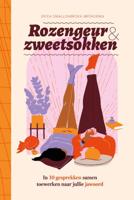Rozengeur & zweetsokken (Hardback)