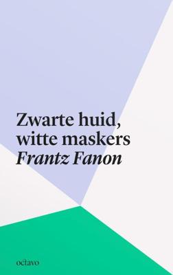 Zwarte huid, witte maskers (Paperback)