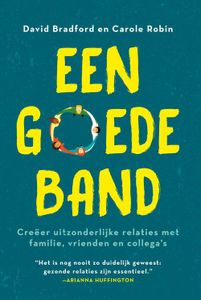 Een goede band - David Bradford, Carole Robin - ebook