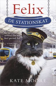 Felix de stationskat - Kate Moore - ebook