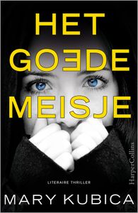 The good girl (Nederlandse editie) - Mary Kubica - ebook
