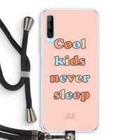 Cool Kids Never Sleep: Huawei P Smart Pro Transparant Hoesje met koord