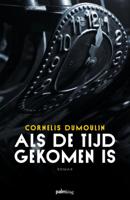 Als de tijd gekomen is (Paperback)