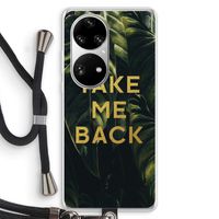 Take me back: Huawei P50 Pro Transparant Hoesje met koord
