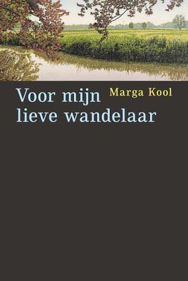 Voor mijn lieve wandelaar Voor mijn lieve wandelaar
