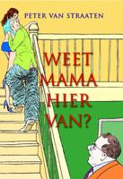 Weet mama hiervan? (Paperback)