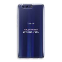 gij moogt er zijn: Honor 9 Transparant Hoesje
