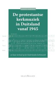 De protestantse kerkmuziek in Duitsland vanaf 1945 (Paperback)
