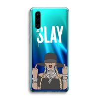 Slay All Day: Huawei P30 Transparant Hoesje