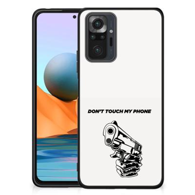 Xiaomi Redmi Note 10 Pro | Telefoon Hoesje | Gun Don&apos;t Touch My Phone
