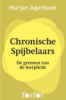 Chronische spijbelaars - Marjan Agerbeek - ebook