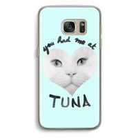 You had me at tuna: Samsung Galaxy S7 Transparant Hoesje