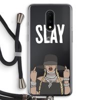 Slay All Day: OnePlus 7 Transparant Hoesje met koord