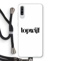 Topwijf Wit: Samsung Galaxy A70 Transparant Hoesje met koord