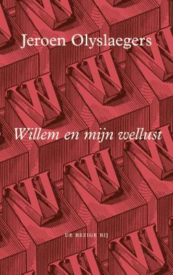 Willem en mijn wellust (Hardback)