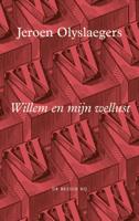 Willem en mijn wellust (Hardback)