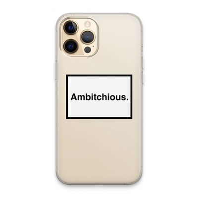 Ambitchious: iPhone 13 Pro Max Transparant Hoesje
