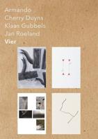 Armando, Cherry Duyns, Klaas Gubbels, Jan Roeland: Vier (Paperback)