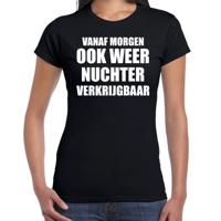 Feest t-shirt - morgen nuchter verkrijgbaar - zwart - voor dames - foute party kleding