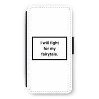 Fight for my fairytale: iPhone 11 Flip Hoesje