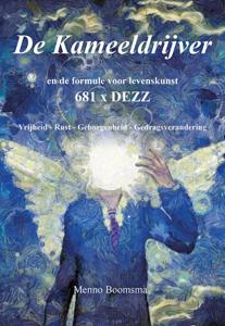 De Kameeldrijver en de formule voor levenskunst (Paperback)