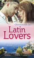 Onverbiddelijke Latin lovers (3-in-1) - Sara Wood, Diana Hamilton, Abby Green - ebook