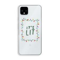 It's Lit: Pixel 4 XL Transparant Hoesje