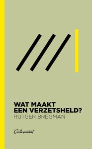 Wat maakt een verzetsheld? (Paperback)