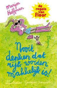 Nooit denken dat rijk worden makkelijk is! - De regels van Floor (Hardback)