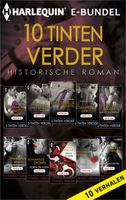 10 Tinten verder historisch (10-in-1) - Charlotte Featherstone, Jackie Barbosa, Alice Gaines, Jennifer Dale, Portia DaCosta, Grace D'Otare, Amanda McIntyre, Ade - ebook