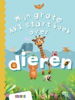 Mijn grote AVI start boek over dieren (Hardback)