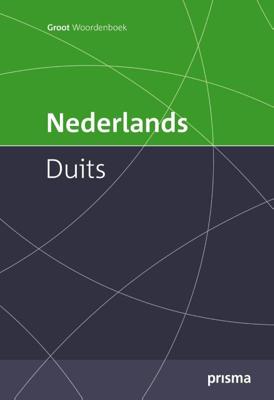 Prisma groot woordenboek Nederlands-Duits (Hardback)