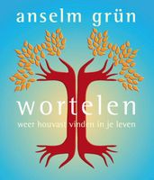 Wortelen - Anselm Grun - ebook - thumbnail