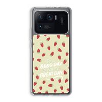 Don't forget to have a great day: Xiaomi Mi 11 Ultra Transparant Hoesje