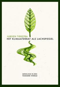 Het klimaatdebat als lachspiegel (Hardback)