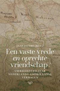 Een vaste vrede en oprechte vriendschap? (Paperback)