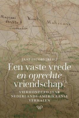 Een vaste vrede en oprechte vriendschap? (Paperback)