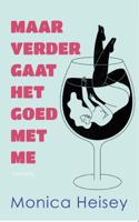 Maar verder gaat het goed met me (Paperback)