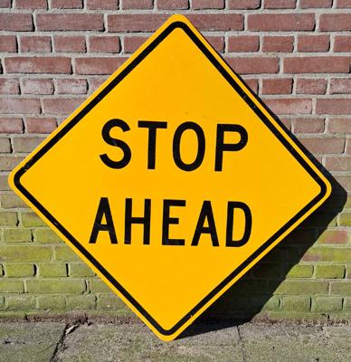 Stop Ahead Verkeersbord - 76 x 76cm - Origineel