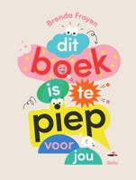 Dit boek is te piep voor jou (Hardback)