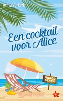 Een cocktail voor Alice - Anita Verkerk - ebook