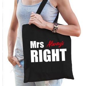 Katoenen tas / shopper zwart Mrs always right witte tekst dames